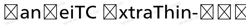 HanHeiTC ExtraThin字体转换